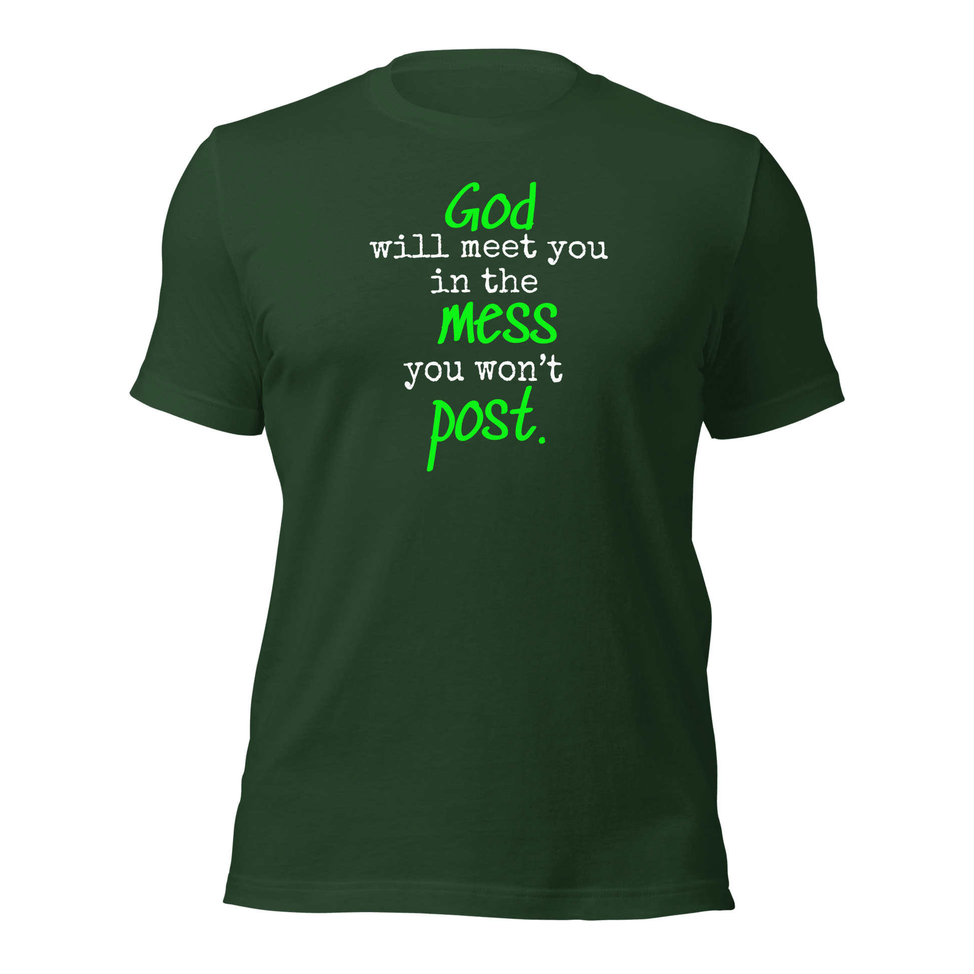 The Mess You Won't Post Tee - Green - Smith's Tees