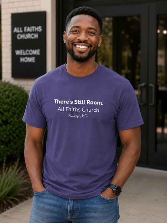 "There's Still Room." Tee - Smith's Tees