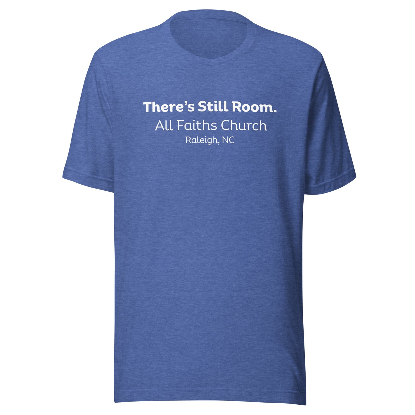 "There's Still Room." Tee - Smith's Tees