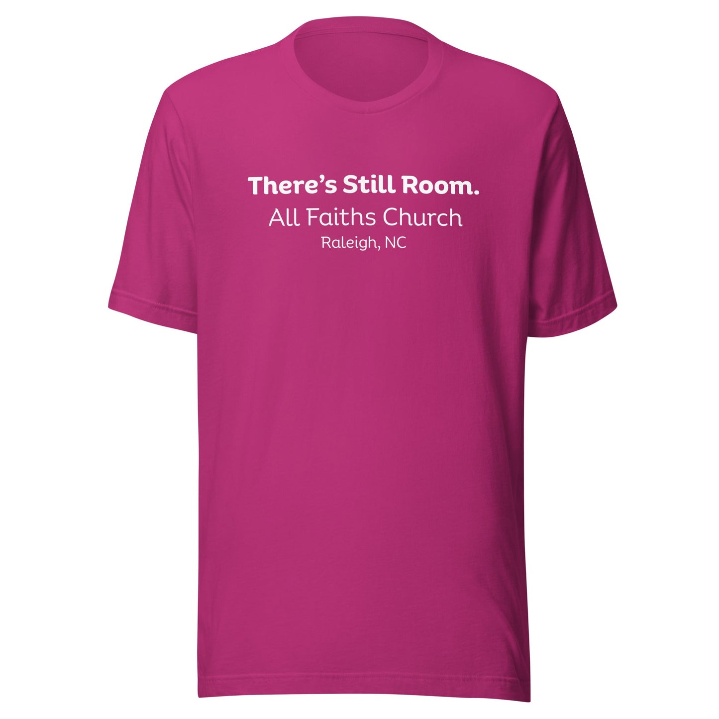 "There's Still Room." Tee - Smith's Tees