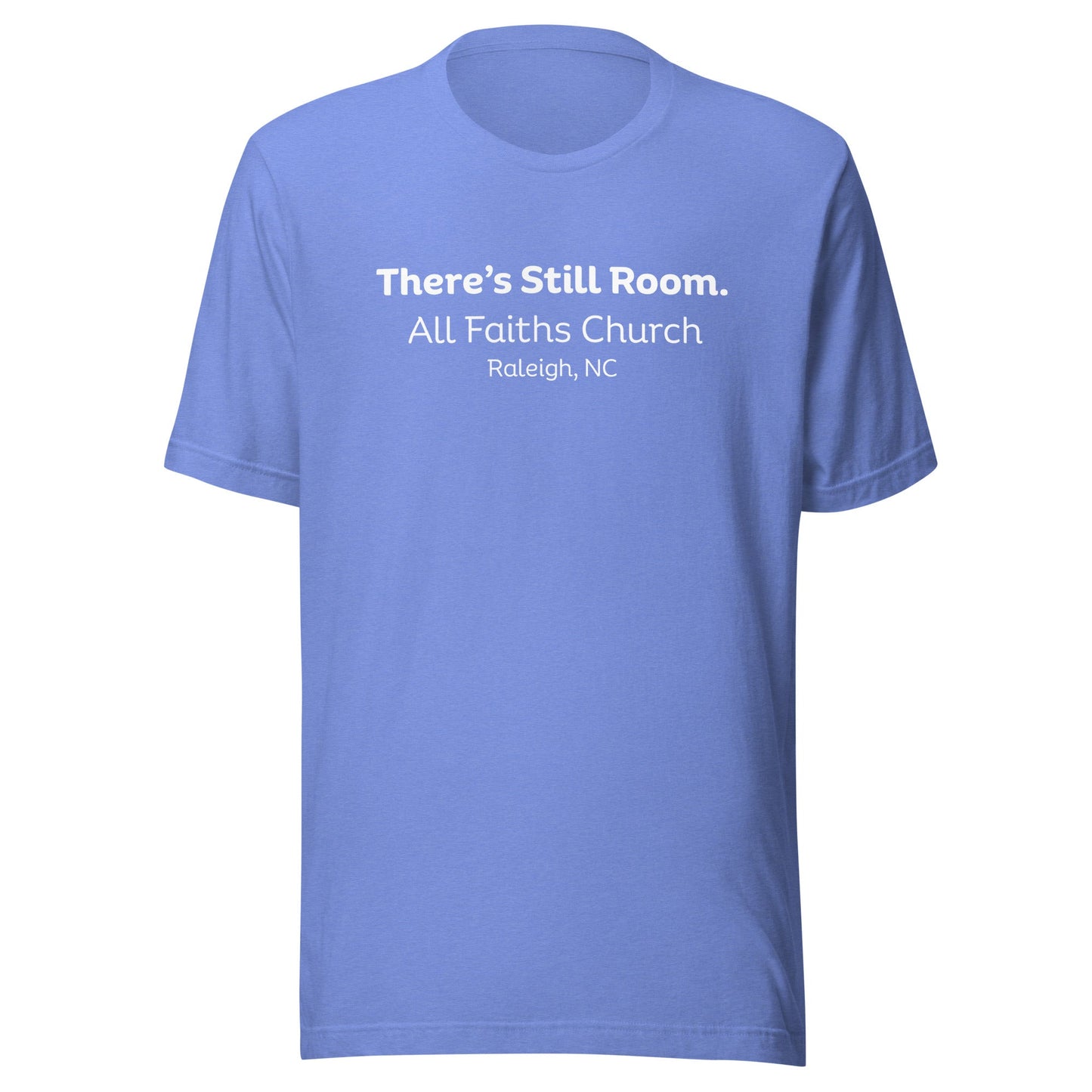 "There's Still Room." Tee - Smith's Tees