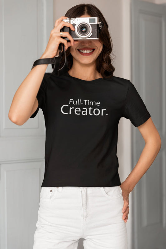 Career Statement Shirt - Full-time Creator - Unisex - Smith's Tees