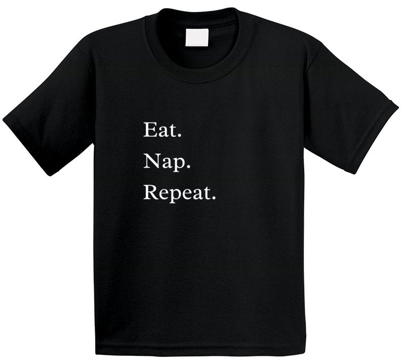 Foodie Statement T-Shirt - Eat. Nap. Repeat. - Unisex - Smith's Tees