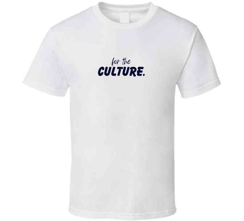 For The Culture Statement Shirt - Unisex - Smith's Tees