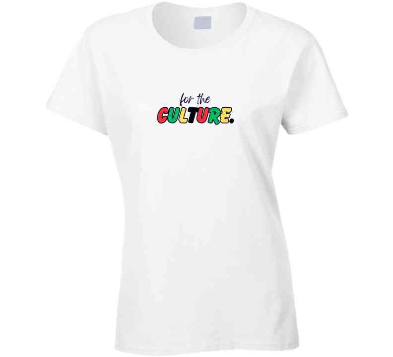 For The Culture Statement Shirt - Unisex - Family - Smith's Tees