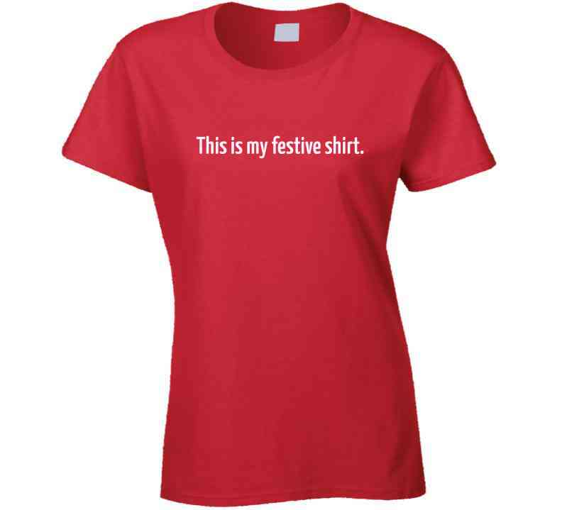 Funny Christmas T-Shirt - This is My Festive Shirt - Unisex - Smith's Tees