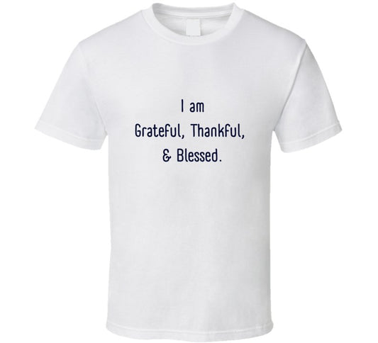 Grateful Thankful Blessed T-Shirt - White/Black - Unisex - Smith's Tees