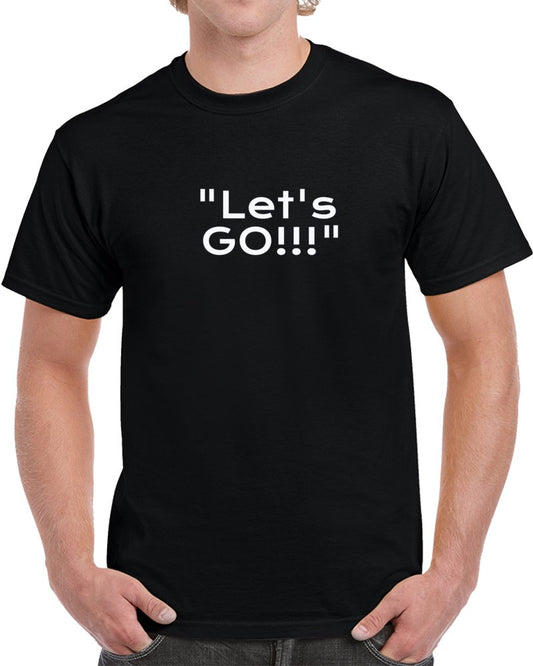 Let's Go Statement T-Shirt - Black/Gray - Unisex - Smith's Tees