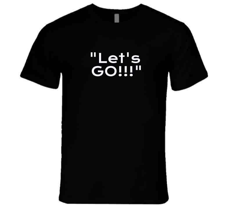 Let's Go Statement T-Shirt - Black/Gray - Unisex - Smith's Tees