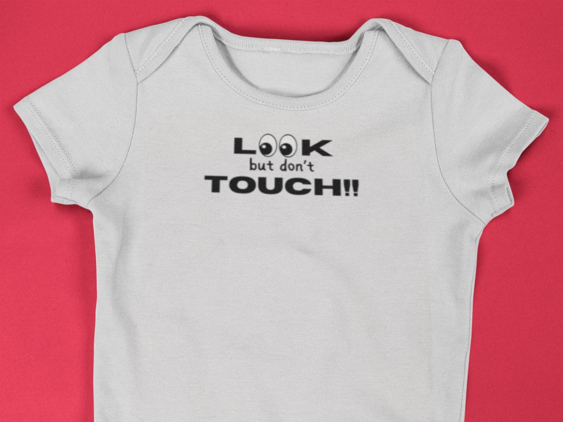 Look But Don't Touch Infant Bodysuit - Baby One Piece - Smith's Tees