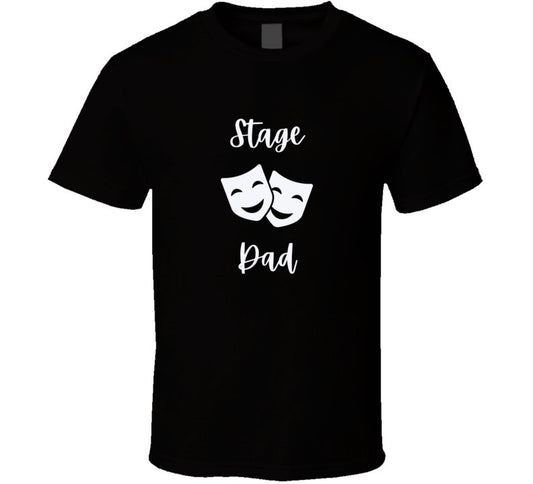 Proud Stage Dad T-Shirt - Black/White - Men's - Smith's Tees
