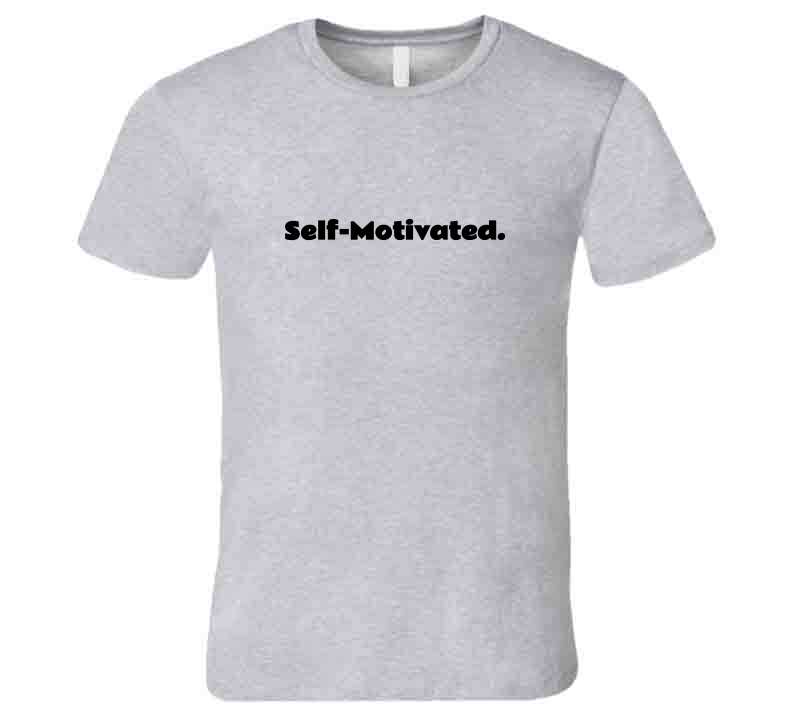 Self-Motivated Statement T-Shirt - Gray/Black - Unisex - Smith's Tees