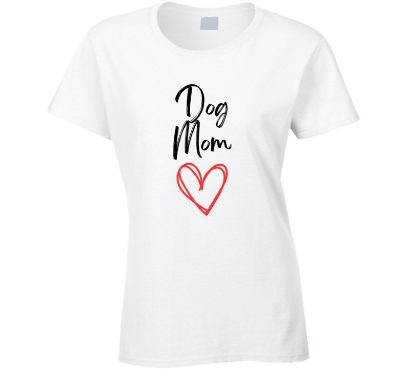 Stylish Dog Mom Shirt for Pet Enthusiasts - Ladies' - Smith's Tees